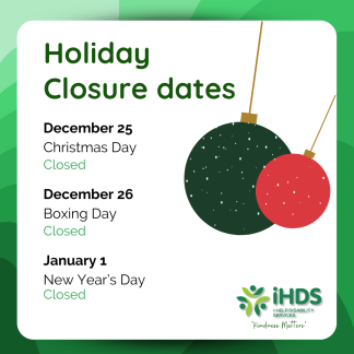 Holiday Closure Dates | I-Help Disability